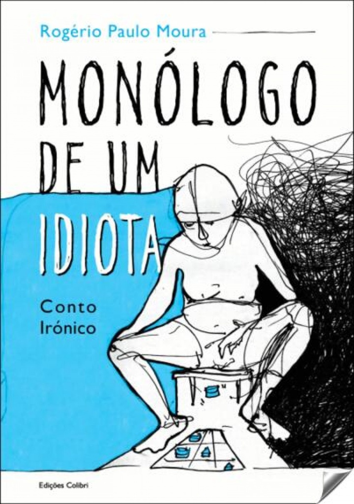 [9789896896096] Monólogo de Um Idiota