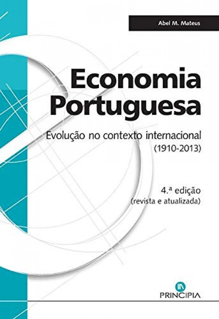 [9789897161001] Economia Portuguesa-Evol. Cont. Int.(1910-2013)-4ªed