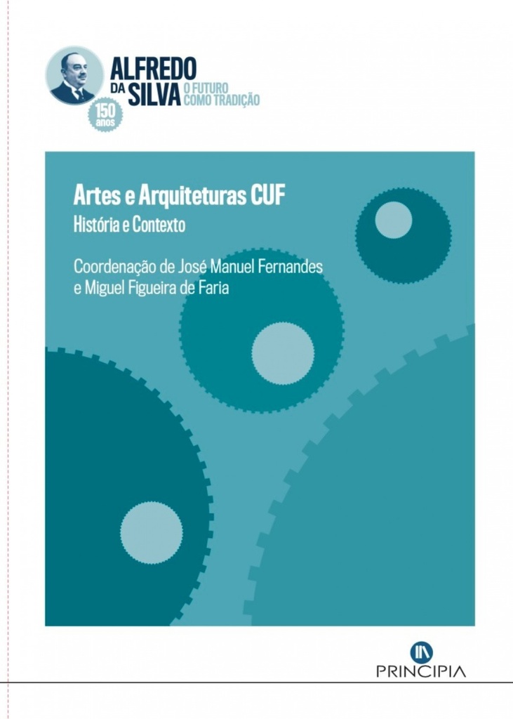 Artes e arquiteturas CUF: história e contexto
