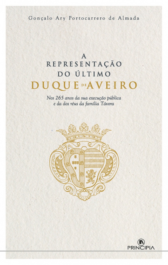 [9789897164224] A Representação Do Último Duque de Aveiro