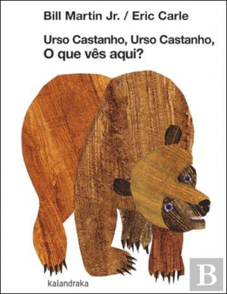 [9789897491160] Urso Castanho, Urso Castanho, o que Ves Aqui?