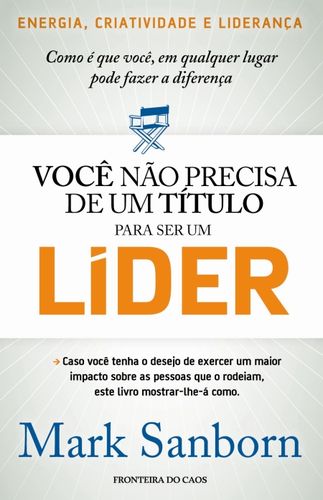[9789898070128] Você Não Precisa de 1 Título para Ser Um Líder