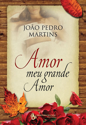 [9789898070876] Amor, meu grande amor