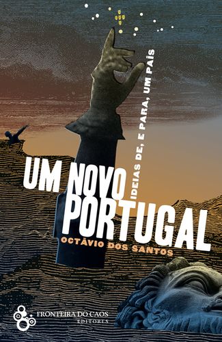 [9789898070920] Um novo Portugal. Ideias de e para um país