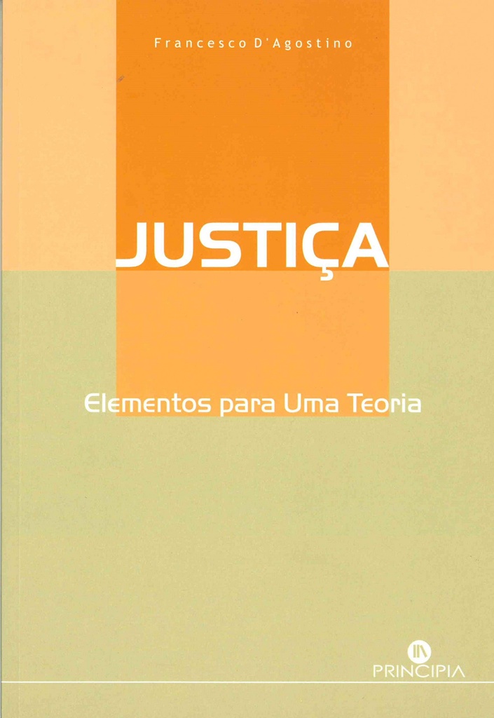 [9789898131102] Justiça: Elementos para uma Teoria