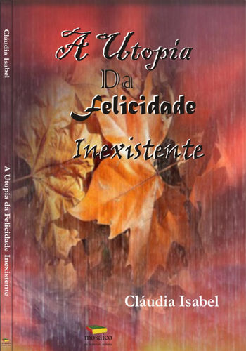 [9789898253293] A Utopia Da Felicidade Inexistente