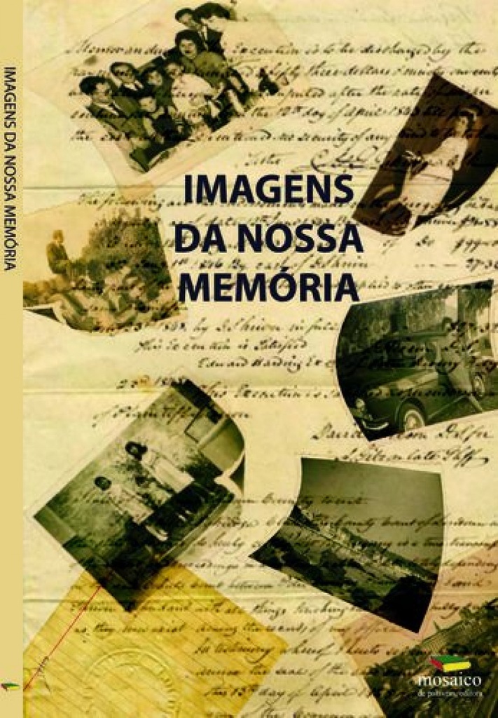 [9789898253545] Imagens Da Nossa Memória