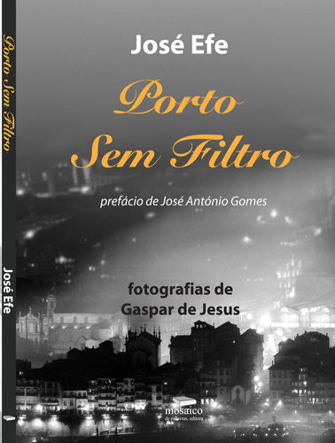 [9789898253828] Porto Sem Filtro