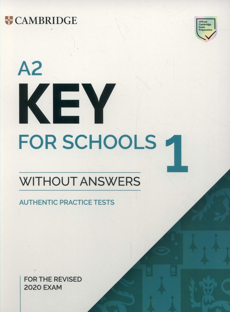 [9781108718325] A2 KEY FOR SCHOOLS 1 STUDENT WITH KEY REVISED EXAM