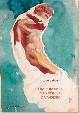 [9789898459725] Um Romance Nas Nódoas Da Misèria