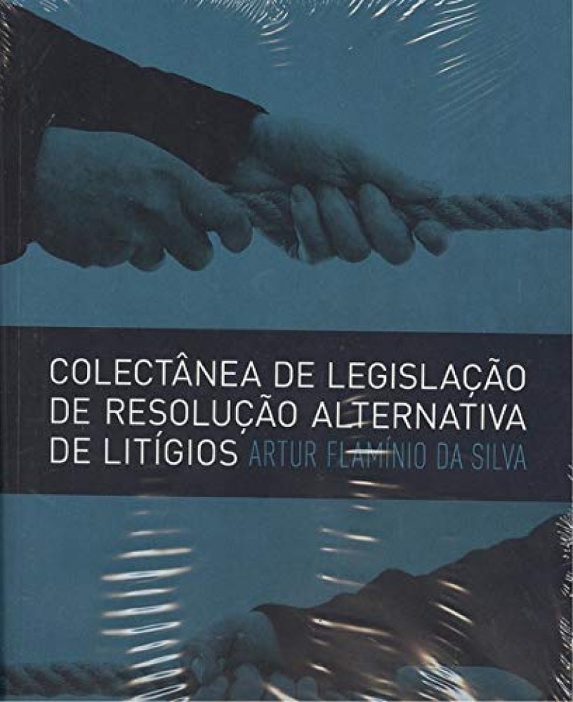 [9789898515797] Colectânea de Legistação de Resolução Alternativa de Litigios