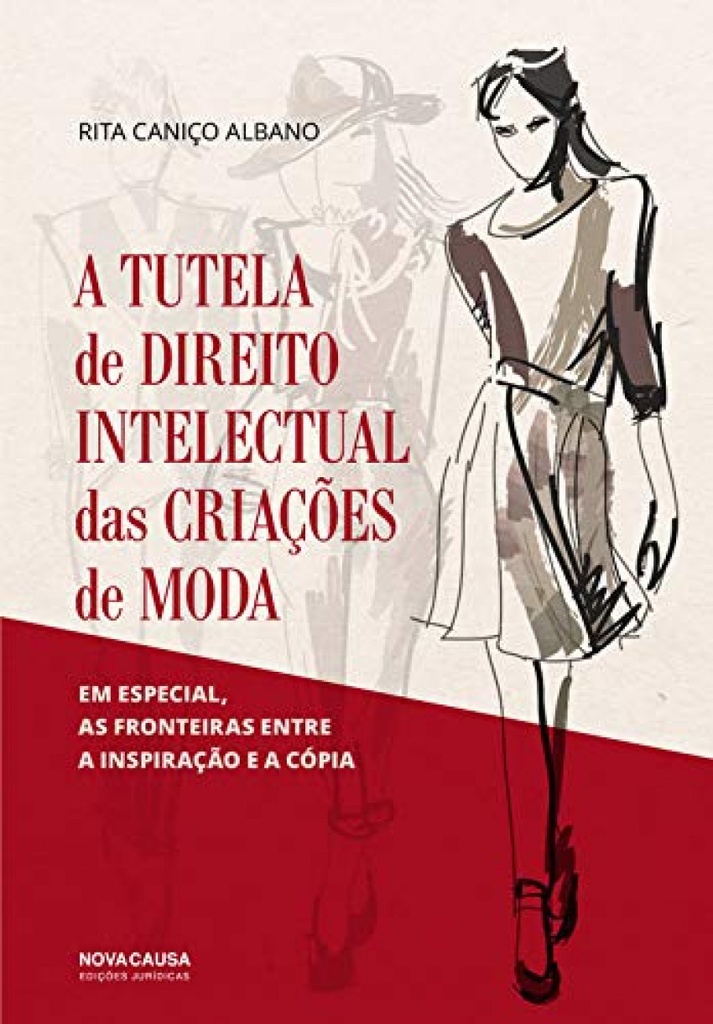 [9789898515810] A Tutela de Direito Intelctual Das Criações de Moda