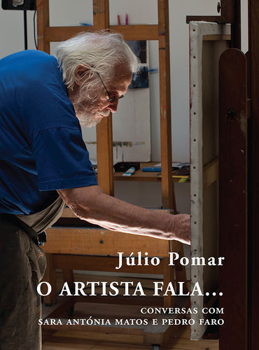 [9789898566911] O Artista Fala... Conversas Com Sara Antónia Matos e Pedro Faro