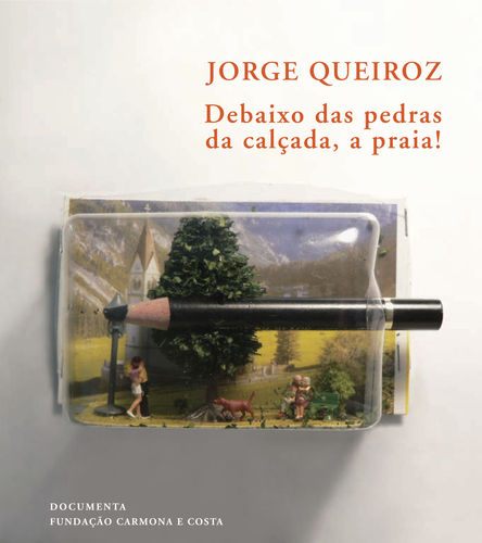 [9789898618184] Debaixo Das Pedras Da Calçada, a Praia!