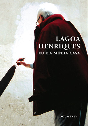 [9789898618856] Lagoa Henriques - Eu e a Minha Casa