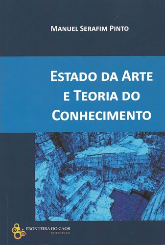 [9789898647597] Estado da Arte e teoria do Conhecimento