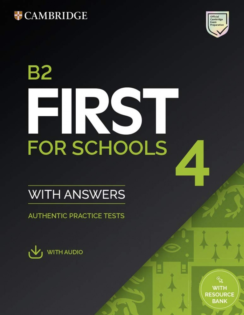 [9781108780100] B2 First for Schools 4. Student's Book with Answers with Audio with Resource Ban