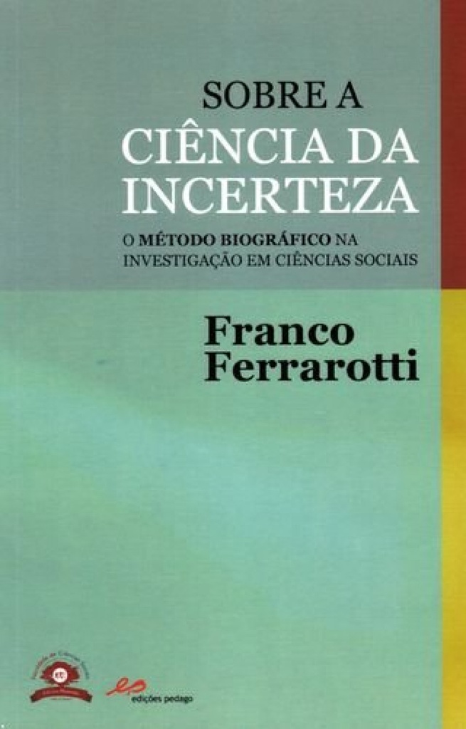 Sobre a Ciência da Incerteza