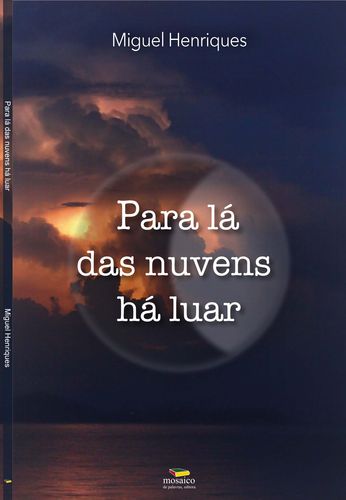 [9789898682345] Para Lá Das Nuvens Há Luar
