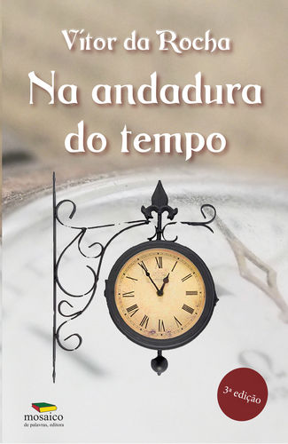 [9789898682437] Na Andadura Do Tempo (3ª Edição)