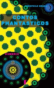 [9789898717368] Contos Phantasticos