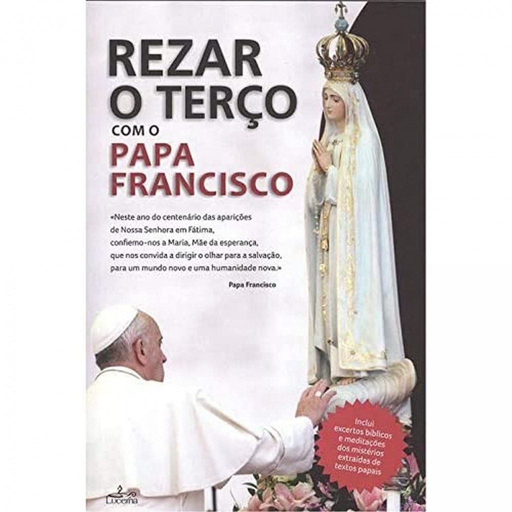 [9789898809315] Rezar o Terço Como o Papa Francisco