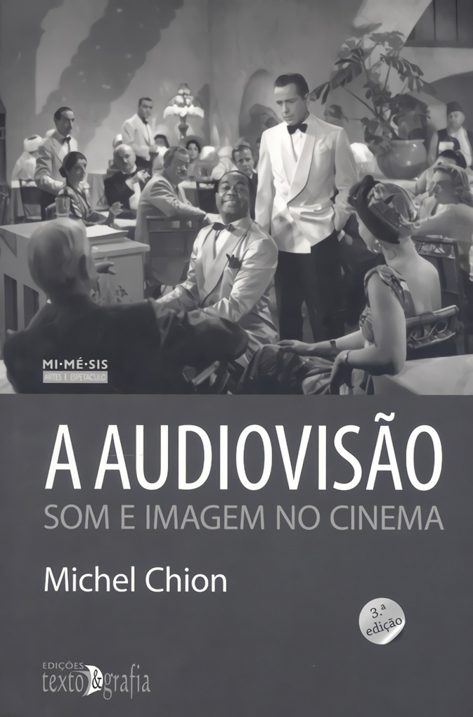 [9789898811318] A Audiovisão: Som e Imagem No Cinema