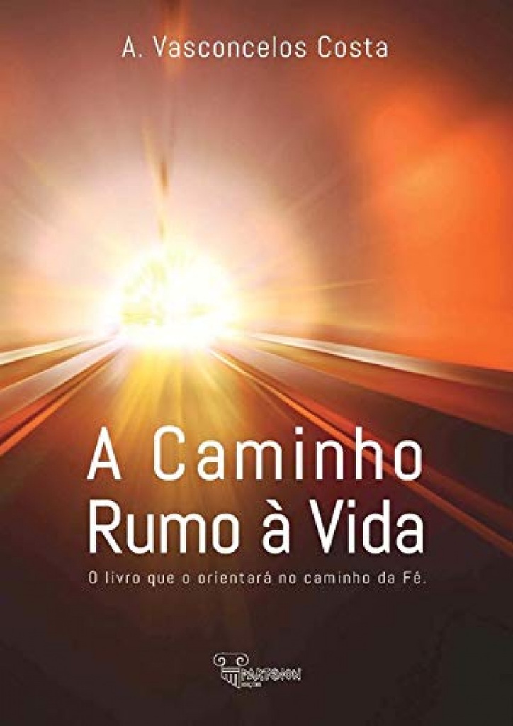 [9789898845320] A Caminho, Rumo Á Vida