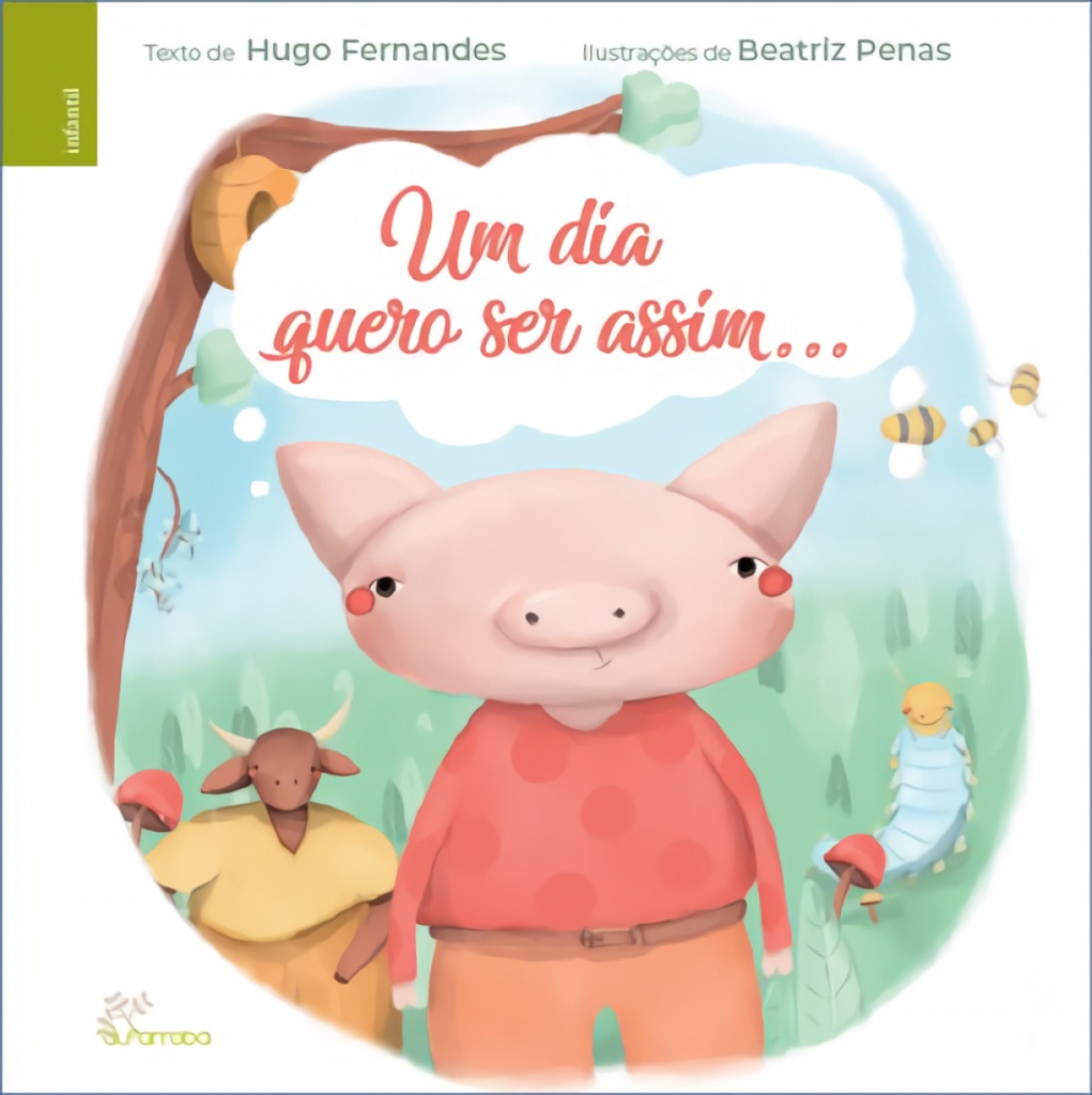 [9789898888723] Um Dia Quero Ser Assim...