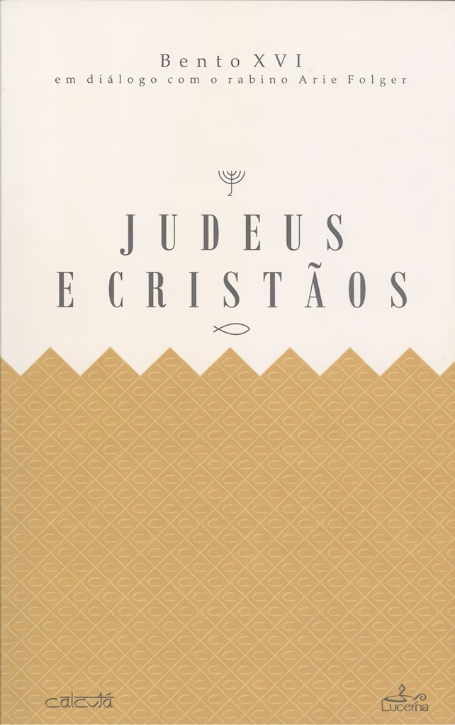 [9789898993137] Judeus e Cristãos