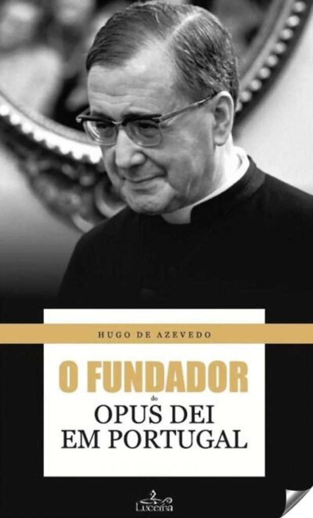 Fundador Do Opus Dei Em Portugal
