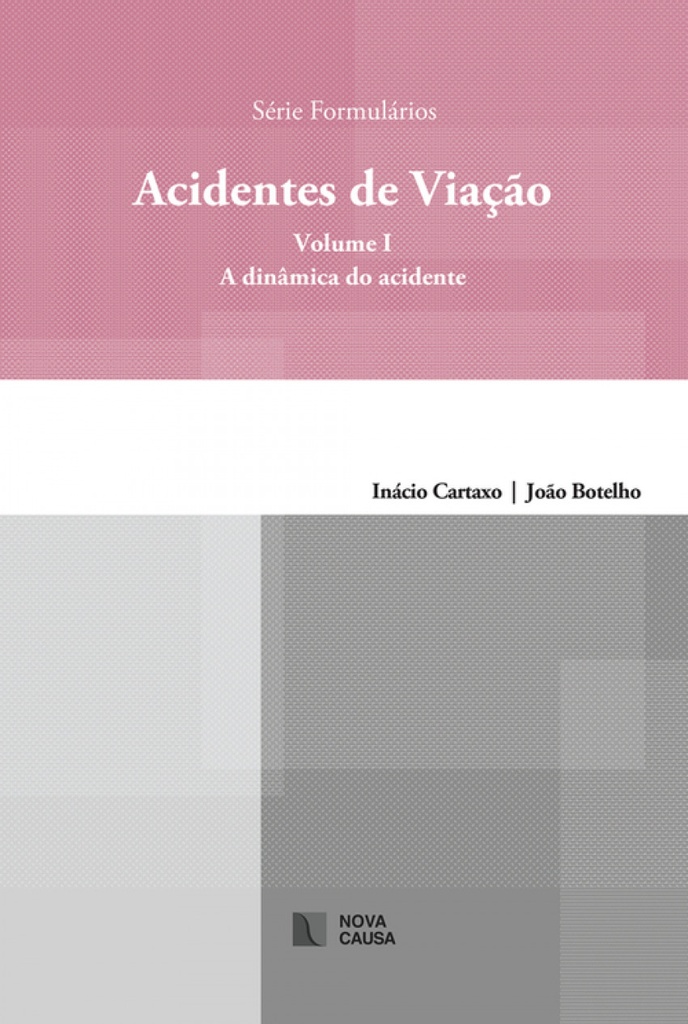 [9789899026278] Acidentes de Viaçao: Volume 1 a Dinamica Do Acidente