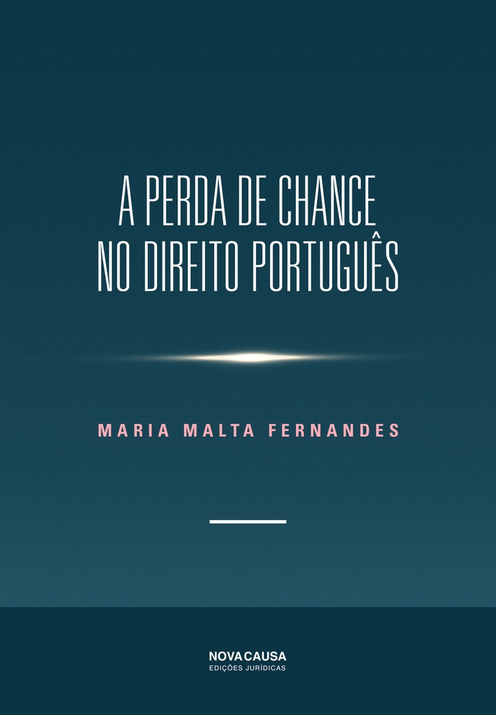 [9789899026407] A Perda de Chance No Direito Portguês