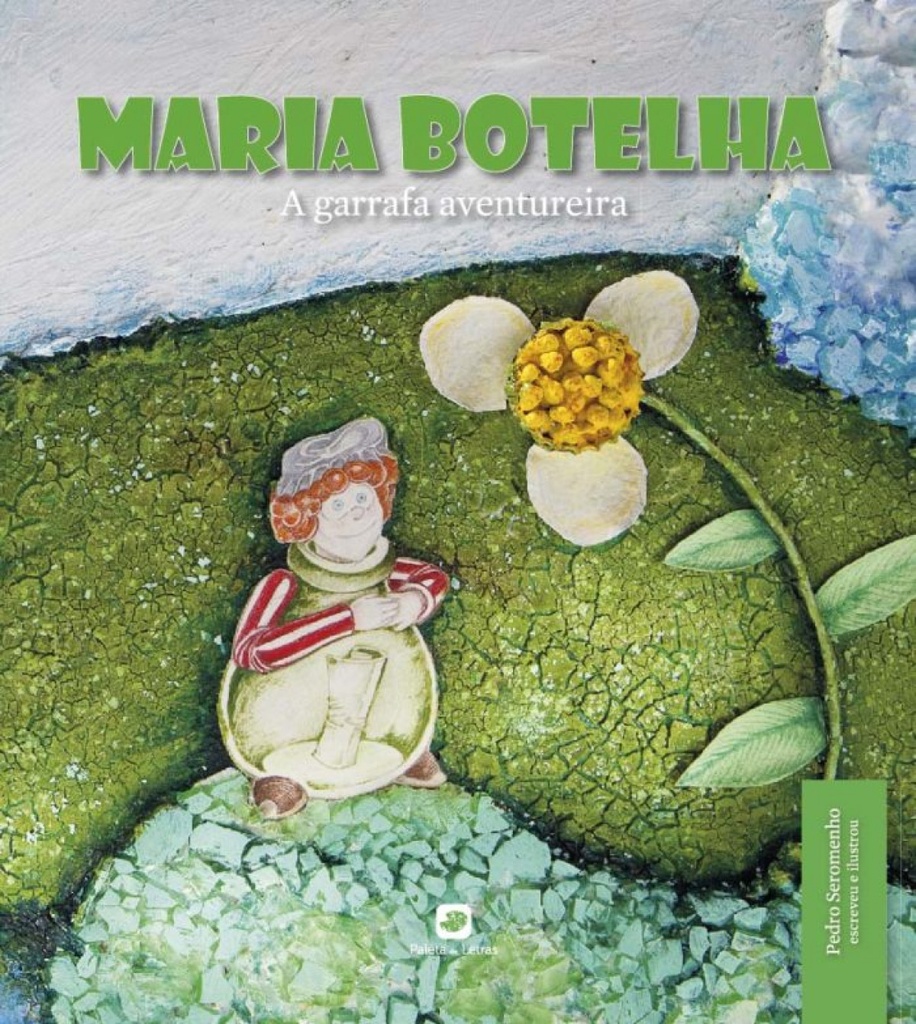 [9789899679160] Maria Botelha a Garrafa Aventureira
