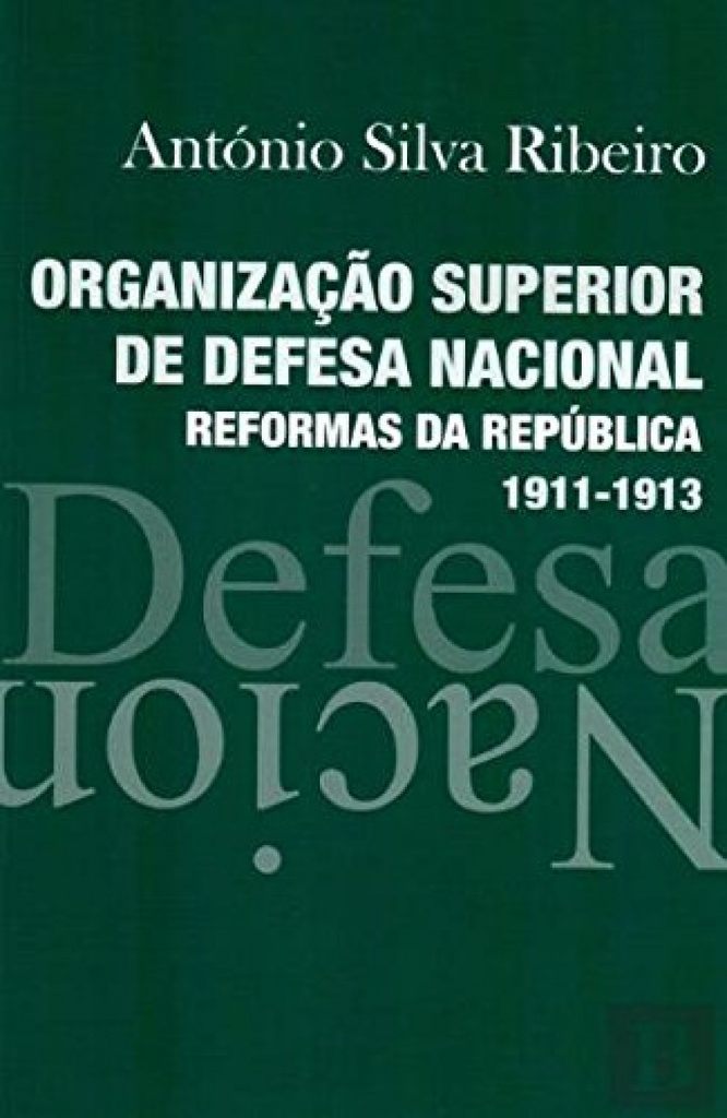 [9789899708723] organizaçåo superior de defesa nacional - reformas