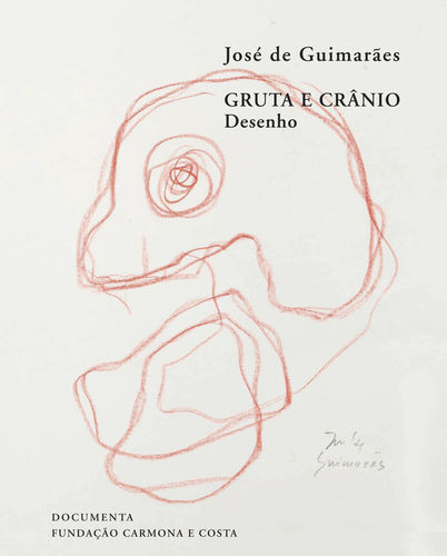 [9789899771925] Gruta e Crânio - Desenho 1963-2011