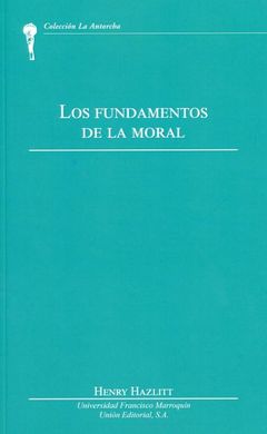 [9789929602038] Fundamentos de la Moral, Los.(la Antorcha)