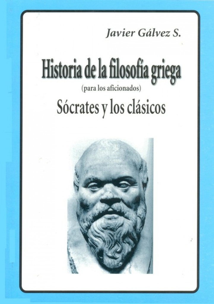 [9789942021915] Historia de la Filosofia Griega-2 Socrates y los Clasicos