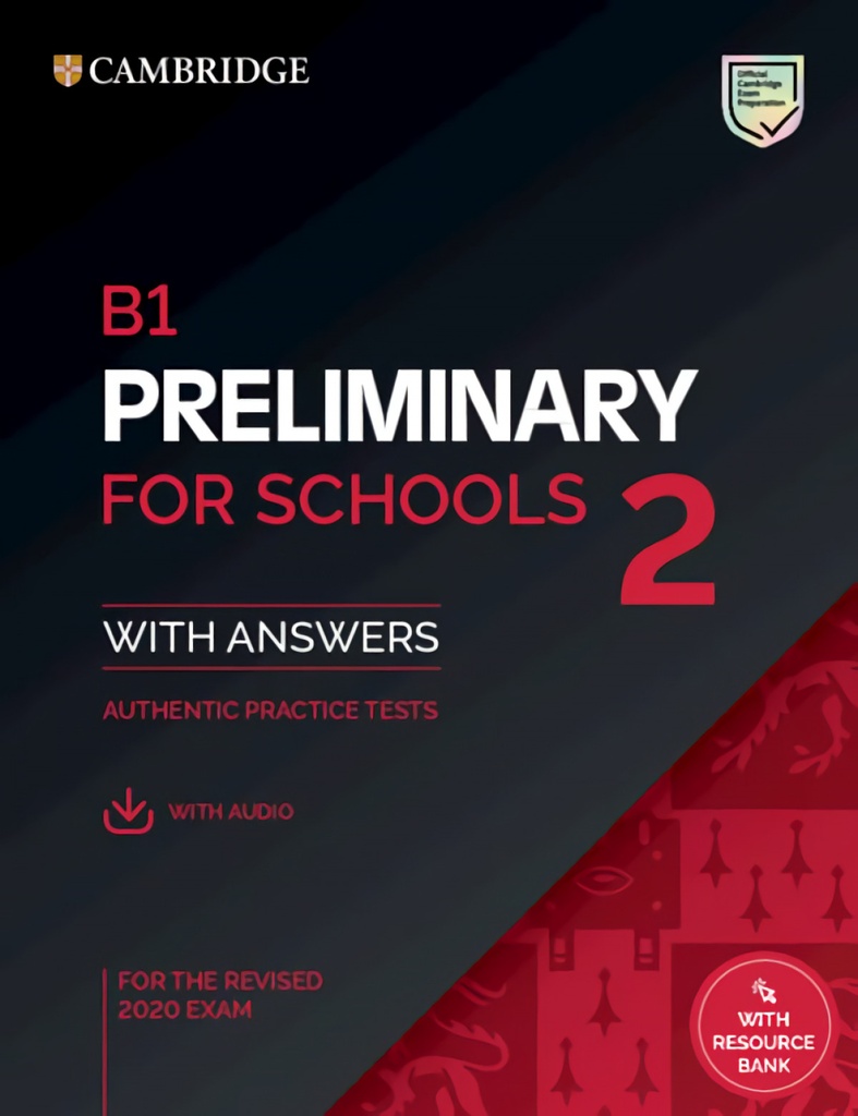 [9781108999649] B1 Preliminary for Schools 2 Practice Tests with answers, audio and Resource Ban
