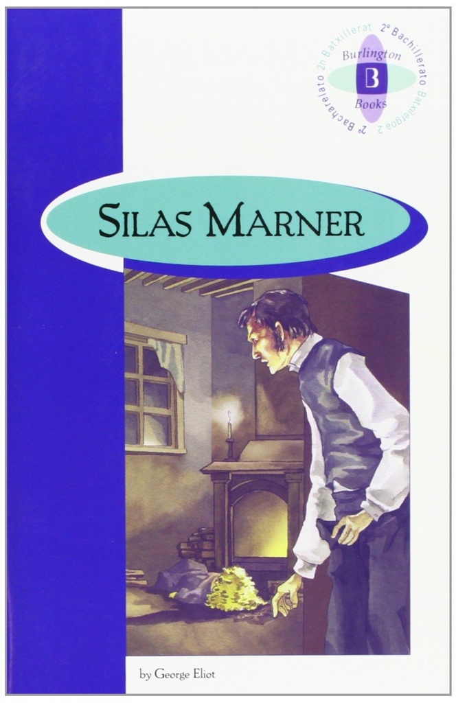 Silas marner 2 bachillerato/readers burlington