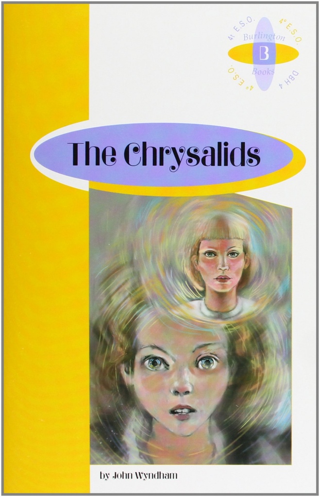 Chrysalids, the - 4 eso