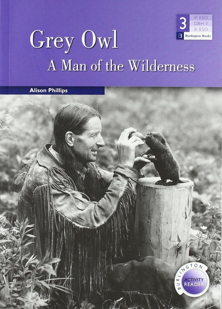[9789963479528] grey owl.(3o.eso) a man of the wilderness