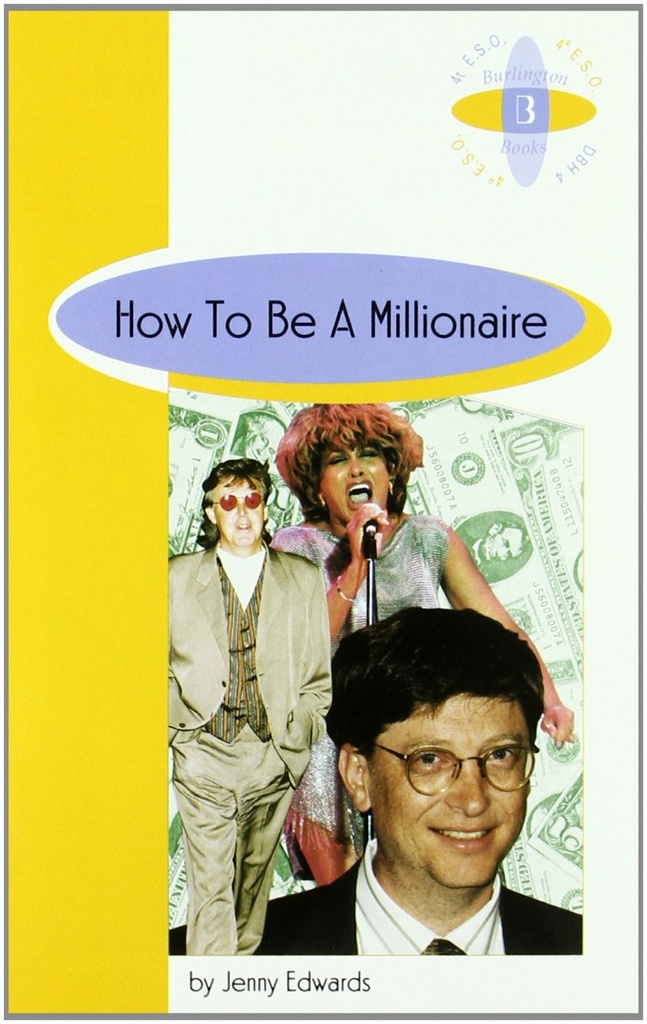 [9789963617258] How to be a millionaire 4ºeso