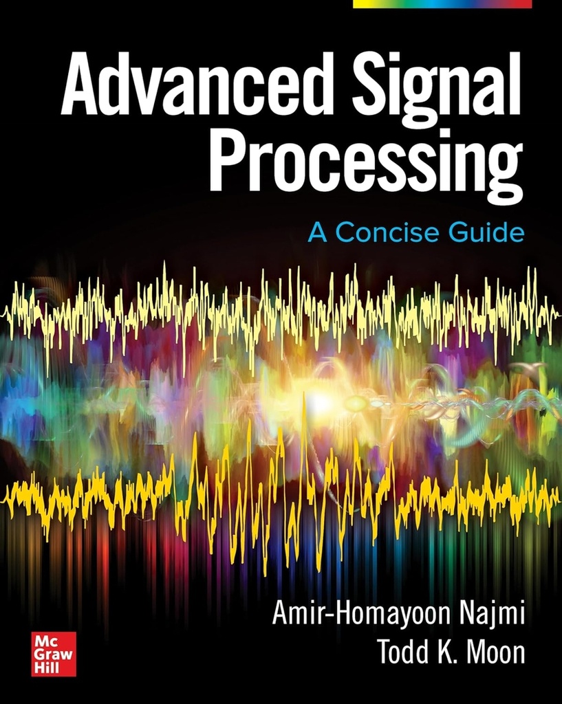 [9781260458930] Advanced Signal Processing: a Concise Guide