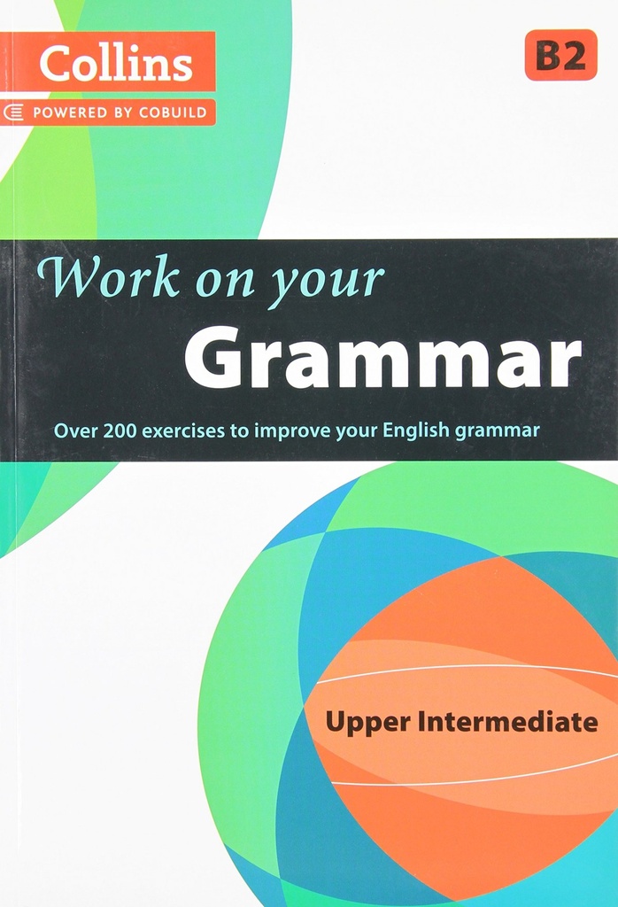 [9780007499632] Grammar B2. Work on your