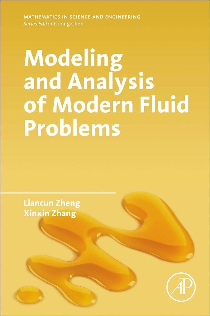 [9780128117538] Modeling and Analysis of Modern Fluid Problems