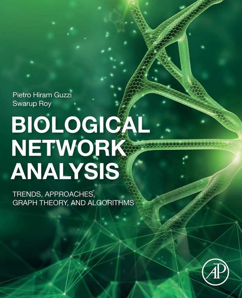 [9780128193501] BIOLOGICAL NETWORK ANALYSIS