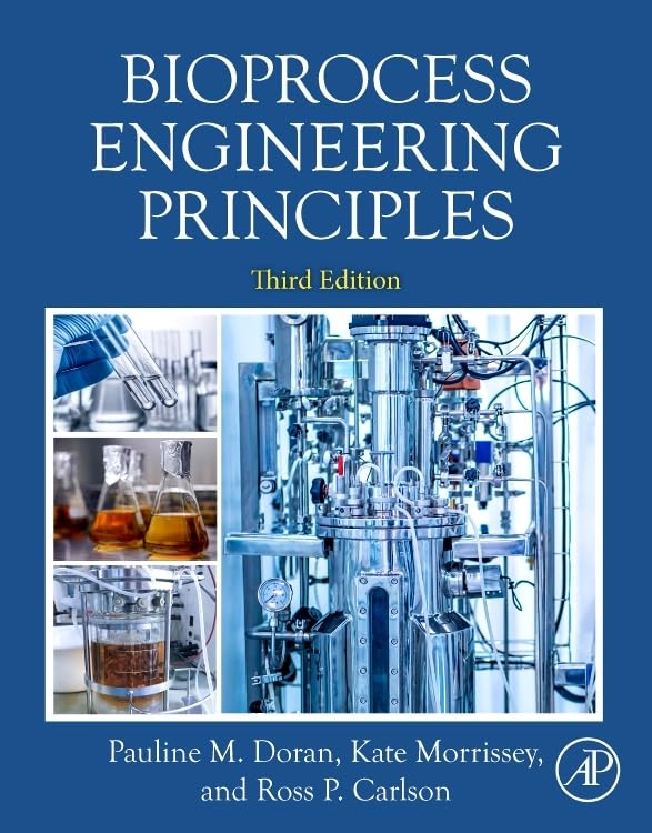 [9780128221914] Bioprecess engineering principles