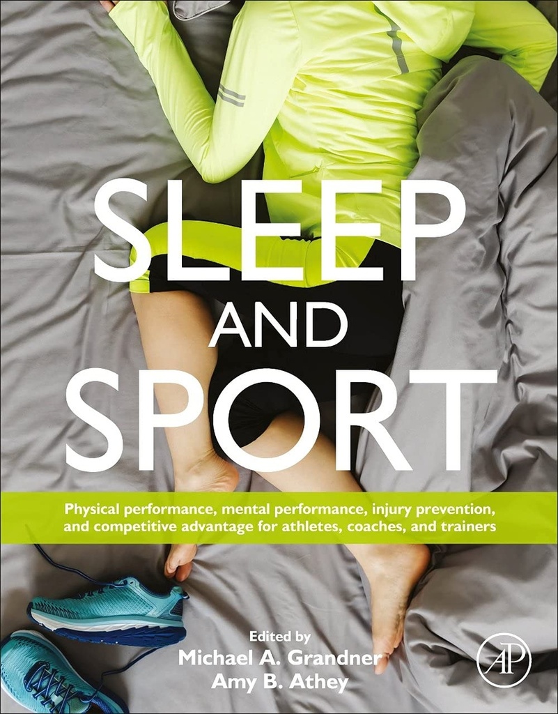 [9780128229699] Sleep and sport:physucal performance, mental performance