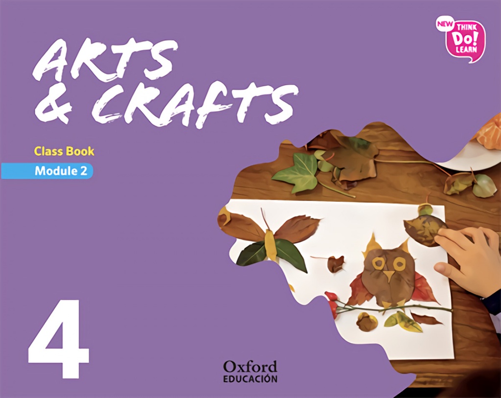 [9780190525705] ARTS &amp;CRAFTS MOD.2 4º.PRIM.(LIBRO MODULO)